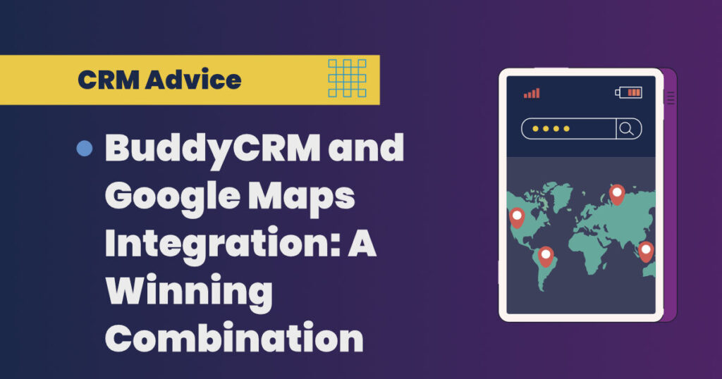 Google maps integration with BuddyCRM image