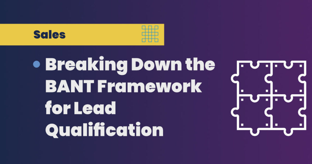 BANT framework for lead qualification graphic