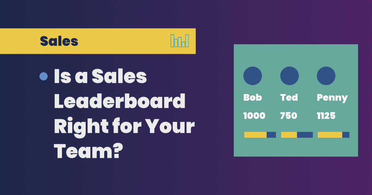 Is a sales leaderboard right for your team?