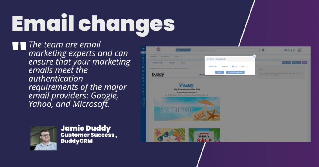 Changes to email authentication by the major providers Google, Yahoo, and Microsoft affect everyone sending emails. Here's how BuddyCRM can help you ensure your marketing won't end up in "spam jail".
